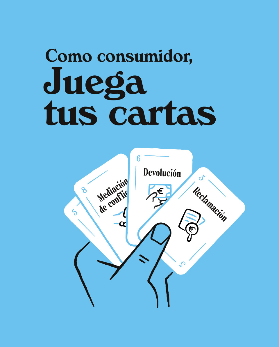 Imagen gráfica de la campaña “Como consumidor, juega tus cartas”